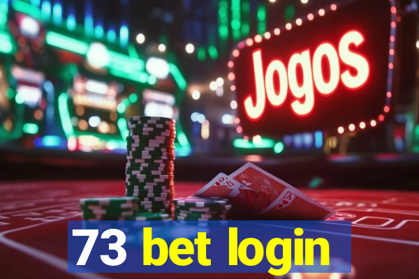 73 bet login